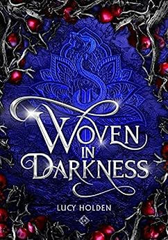 Woven in Darkness
