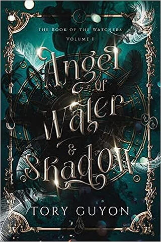 Angel of Water and Shadow