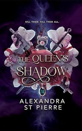 The Queen&#39;s Shadow
