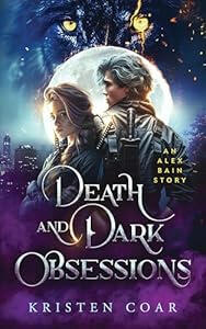 Death and Dark Obsessions