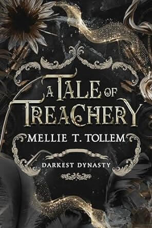 A Tale of Treachery