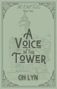 A Voice in the Tower