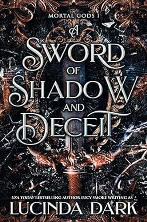 A Sword of Shadow and Deceit