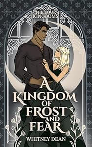 A Kingdom of Frost and Fear