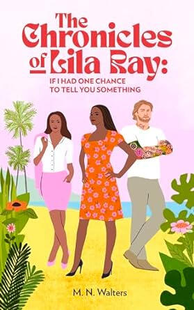 The Chronicles of Lila Ray