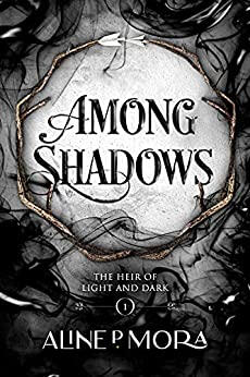 Among Shadows