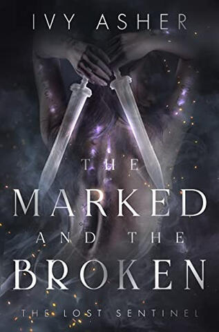 The Marked and the Broken